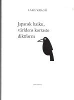 Japansk haiku,v&auml;rldens kortaste diktform