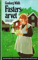Fastersarvet : andra boken om Karolin
