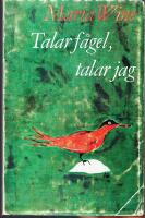 Talar f&aring;gel, talar jag