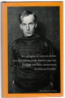 Det g&aring;ngna &auml;r som en dr&ouml;m och det n&auml;rvarande f&ouml;rst&aring;r jag icke : en bok om Dan Andersson
