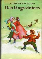 Den l&aring;nga vintern ((Det lilla huset p&aring; pr&auml;rien del 6)