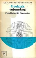 Grekisk vetenskap. Fr&aring;n Thales till Ptolemaios
