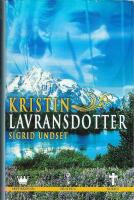 Kristin Lavransdotter - Alla delarna i ett band (Brudkronan / Husfrun / Korset)