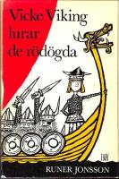 Vicke Viking lurar de r&ouml;d&ouml;gda