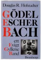 G&ouml;del, Escher, Bach : ett evigt gyllene band