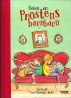 Boken om prostens barnbarn - Samlingsvolym  (Opp och hoppa, morfar prosten / Prostens barnbarn / Kalabalik hos morfar prosten)