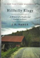 Hillbilly elegy - a memoir of a family and culture in crisis