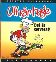 Uti v&aring;r hage - det &auml;r serverat!