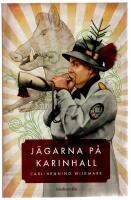 J&auml;garna p&aring; Karinhall