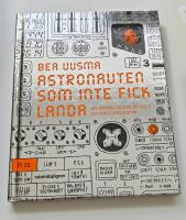 Astronauten som inte fick landa - om Michael Collins, Apollo 11 och 9 kilo checklistor