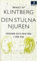 Den stulna njuren - s&auml;gner och rykten i v&aring;r tid