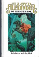 Kr&ouml;nikan om landet Prydain 1: De trennes bok