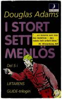 I stort sett menl&ouml;s - [del 5 i Liftarens guide-trilogin]