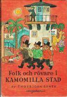Folk och r&ouml;vare i Kamomilla stad