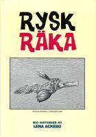 Rysk r&auml;ka - Solenostoma cyanopterum : nio historier