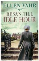 Resan till Idle Hour