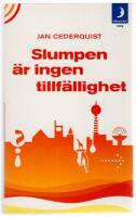 Slumpen &auml;r ingen tillf&auml;llighet