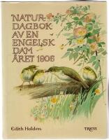 Naturdagbok av en engelsk dam &aring;ret 1906