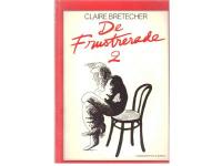 De frusterade 2