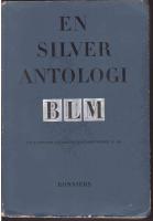 En silverantologi. Ur Bonniers litter&auml;ra magasin under 25 &aring;r