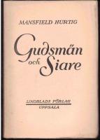 Gudsm&auml;n och siare - En bok om Israels profeter deras tid och deras budskap