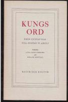 KUNGSORD. Fr&aring;n Gustav Vasa till Gustav VI Adolf