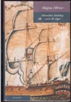M&auml;nniskor, landskap, varor & v&auml;gar. Ess&auml;er fr&aring;n svenskt 1600- och 1700-tal. (S&ouml;dermanland).