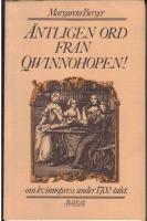 &Auml;ntligen ord fr&aring;n Qwinnohopen! - Om kvinnopress under 1700-talet