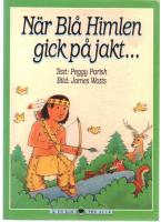 N&auml;r Bl&aring; himlen gick p&aring; jakt