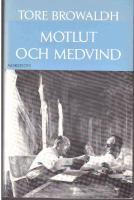 Motlut och medvind