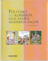 Politiskt korrekta och andra moderna sagor