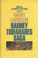 Barney Tidfarares Saga