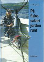 P&aring; fiskesafari jorden runt