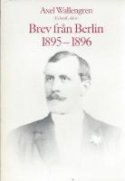 Brev fr&aring;n Berlin 1895 - 1896