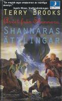 Shannaras &auml;ttlingar - Arvet fr&aring;n Shannara - F&ouml;rsta boken