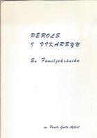Perols i Vikarbyn. En familjekr&ouml;nika
