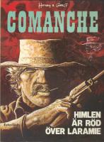 Comanches &ouml;ventyr 4: Himlen &auml;r r&ouml;d &ouml;ver Laramie