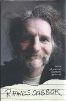 Raines Dagbok - Tolv &aring;r p&aring; gatorna i stockholm 1998-2010
