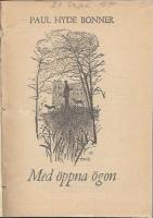 Med &ouml;ppna &ouml;gon (With both eyes open)