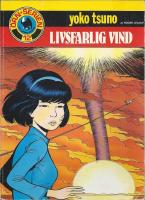 Yoko Tsuno 8/&Ouml;rnserien 12: Livsfarlig vind