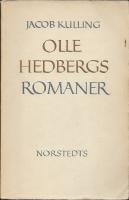 Olle Hedbergs romaner - Moraliska och religi&ouml;sa problem
