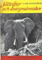 J&auml;ttedjur och dv&auml;rgm&auml;nniskor