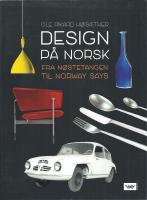 Design på norsk : fra Nøstetangen til Norway says