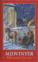 Midvinter. Julber&auml;ttelser fr&aring;n f&ouml;rr