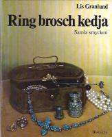 Ring brosch kedja. Samla smycken