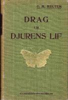 Drag ur djurens lif. F&ouml;rsta och andra samlingen (ett band)