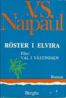 R&ouml;ster i Elvira eler Val i V&auml;stindien