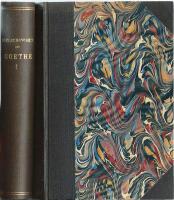 Goethe. Sein Leben und seine Werke. Komplett in zwei B&auml;nden. (2 band)