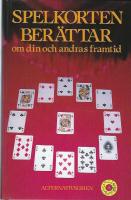 Spelkorten ber&auml;ttar om din och andras framtid