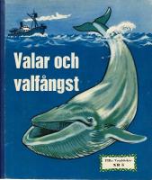 Valar och valf&aring;ngst (FIB:s vetab&ouml;cker 5)